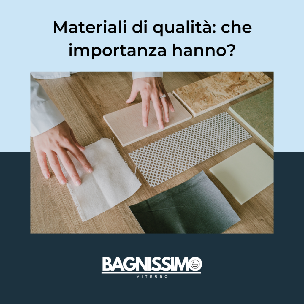 materiali di qualità bagnissimo
